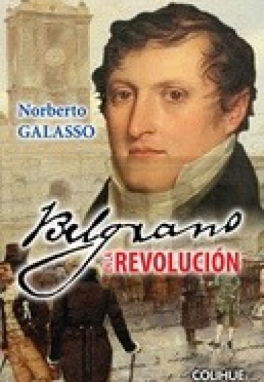 Manuel Belgrano en la Revolucion
