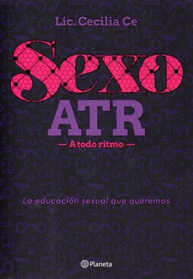 Sexo ATR- A todo ritmo- La educación sexual que queremos