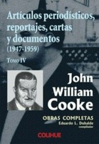 Artículos periodísticos, reportajes, cartas y documentos (1947-1959)