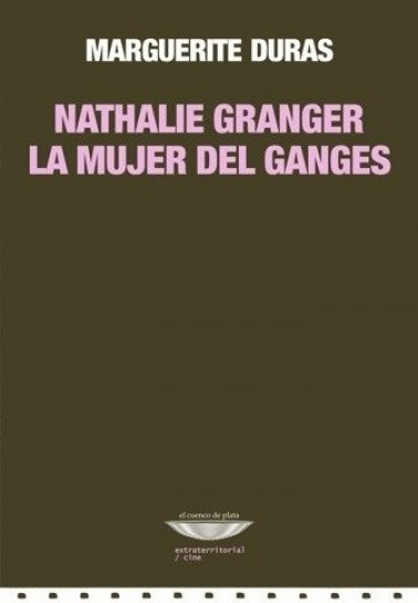 Nathalie Granger - La mujer del ganges