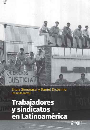 Trabajadores y sindicatos en Latinoamérica