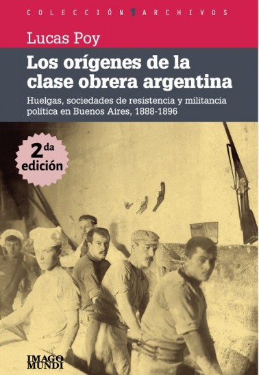 Los orígenes de la clase obrera argentina