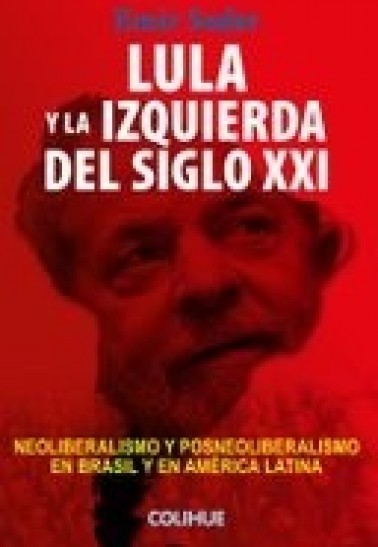 Lula y la izquierda del siglo XXI 