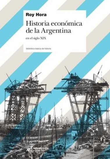 Historia económica de la Argentina en el siglo XIX