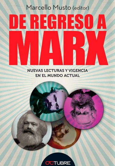 De Regreso a Marx 