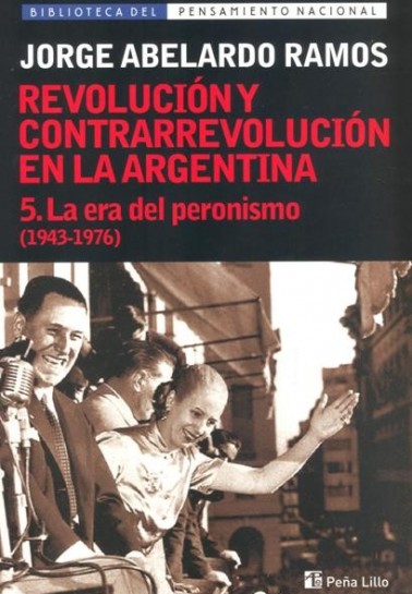 Revolución y contrarrevolución en Argentina  T. 5