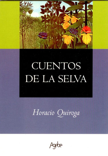 Libro Cuentos de la selva, Horacio Quiroga. Editorial y Librería Punto de  Encuentro